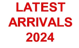 Latest arrivals 2024